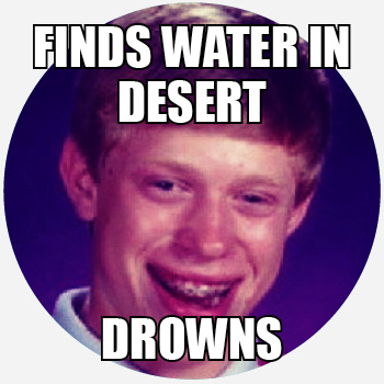 Bad Luck Brian